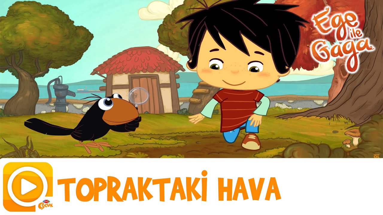 Ege ile Gaga | Topraktaki Hava