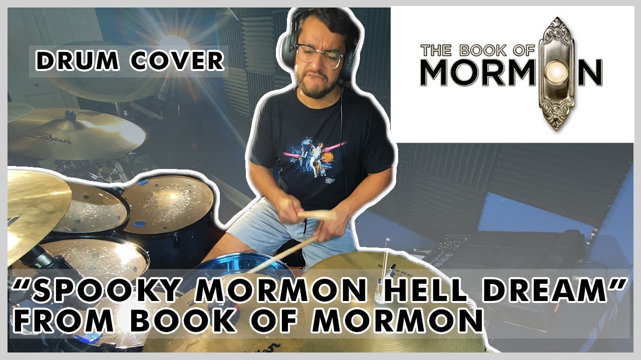 Spooky Mormon Hell Dream - Book of Mormon | BROADWAY DRUM COVER