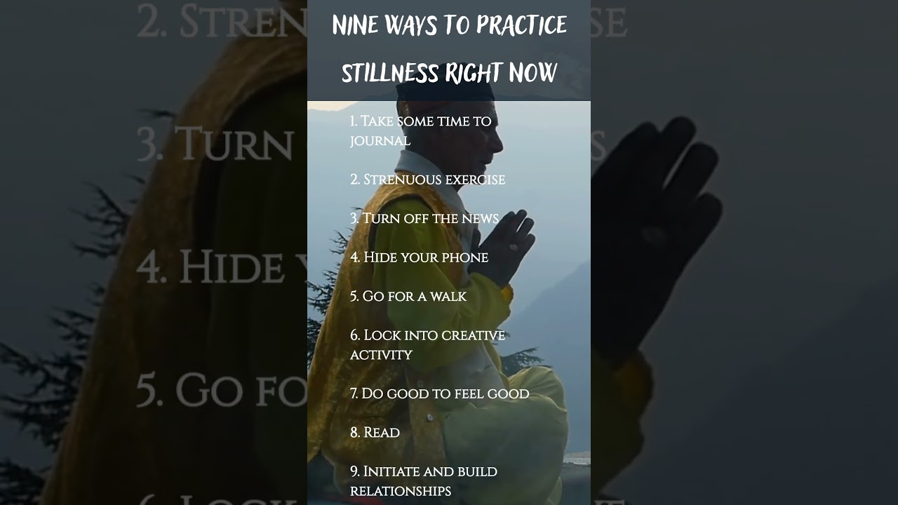 9 Ways To Practice Stillness Right Now