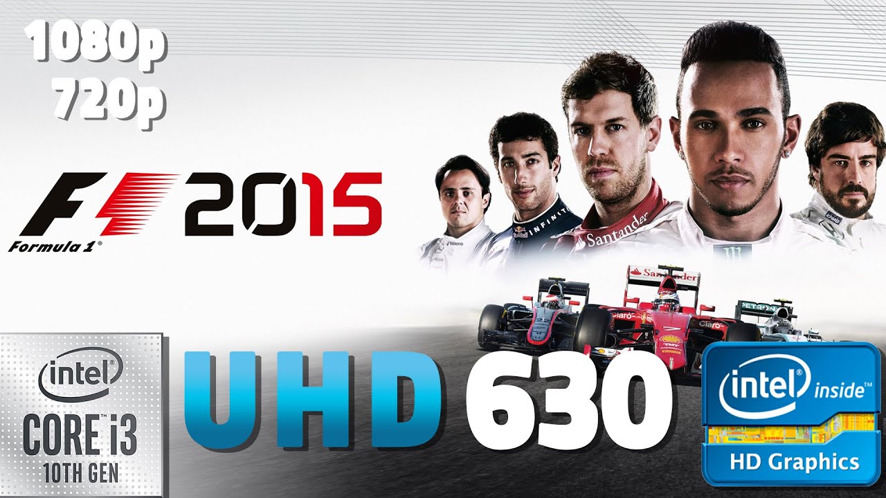 F1 2015 test on UHD 630 | i3 10100 + 16 GB RAM