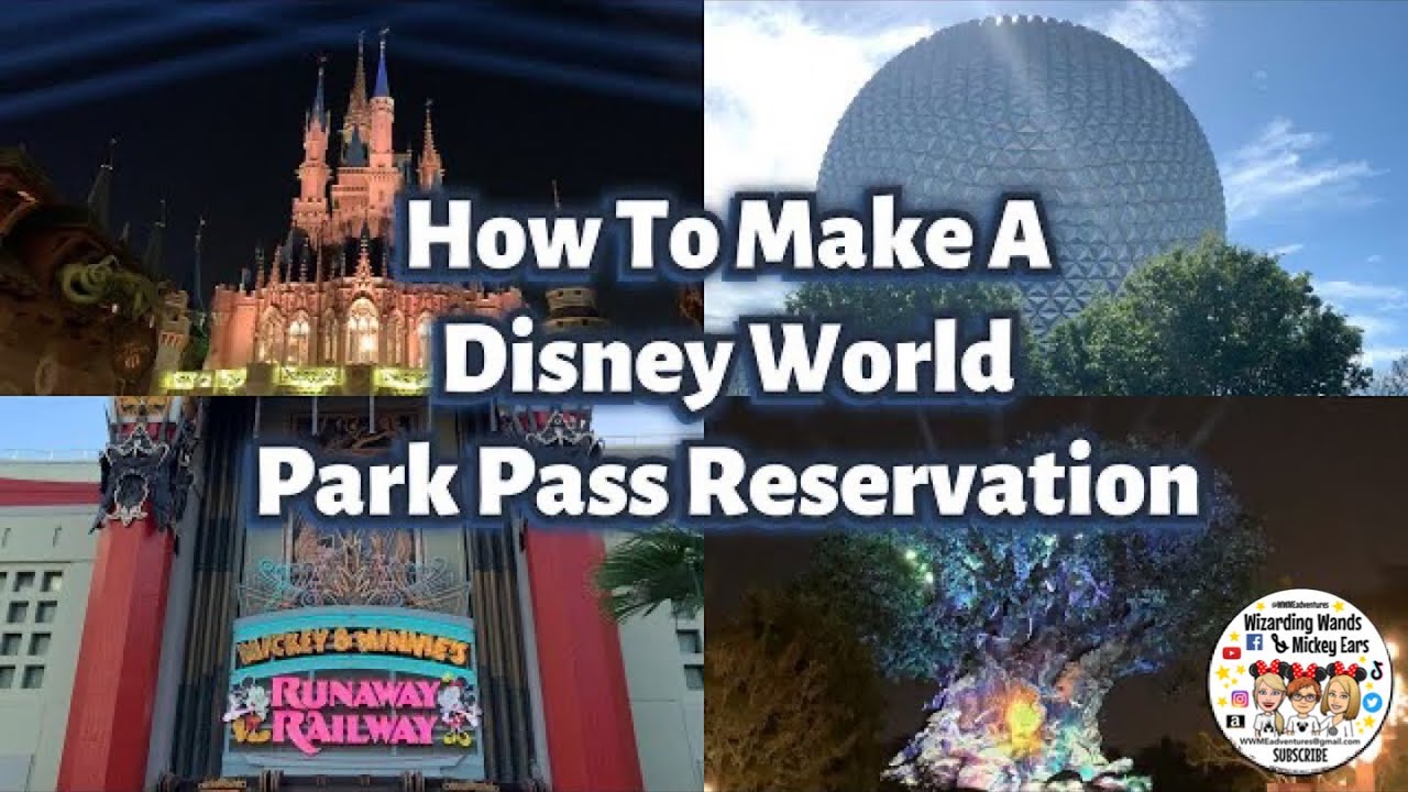 How To Make A Disney World Park Pass Reservation