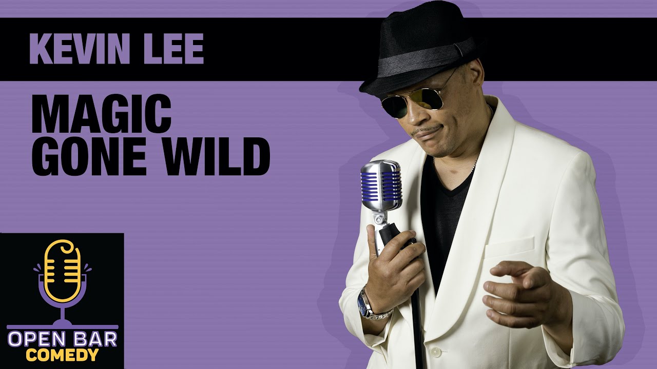 Kevin Lee |  Magic Gone Wild | Half Hour Comedy Special