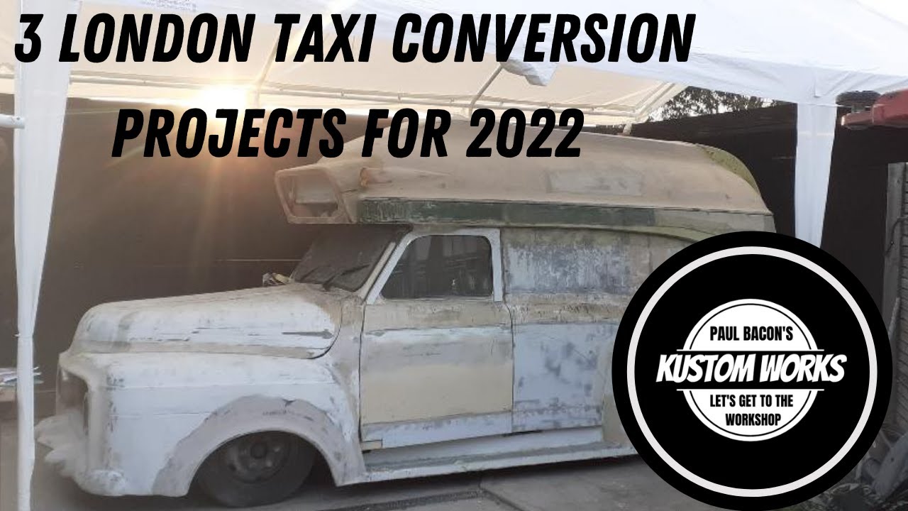 A LOOK AT THIS YEARS LONDON TAXI CONVERSION PROJECTS