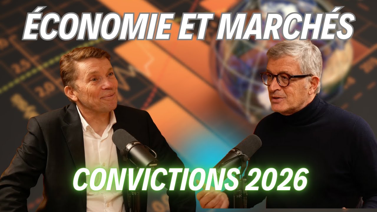 Économie et marchés : nos convictions pour 2026