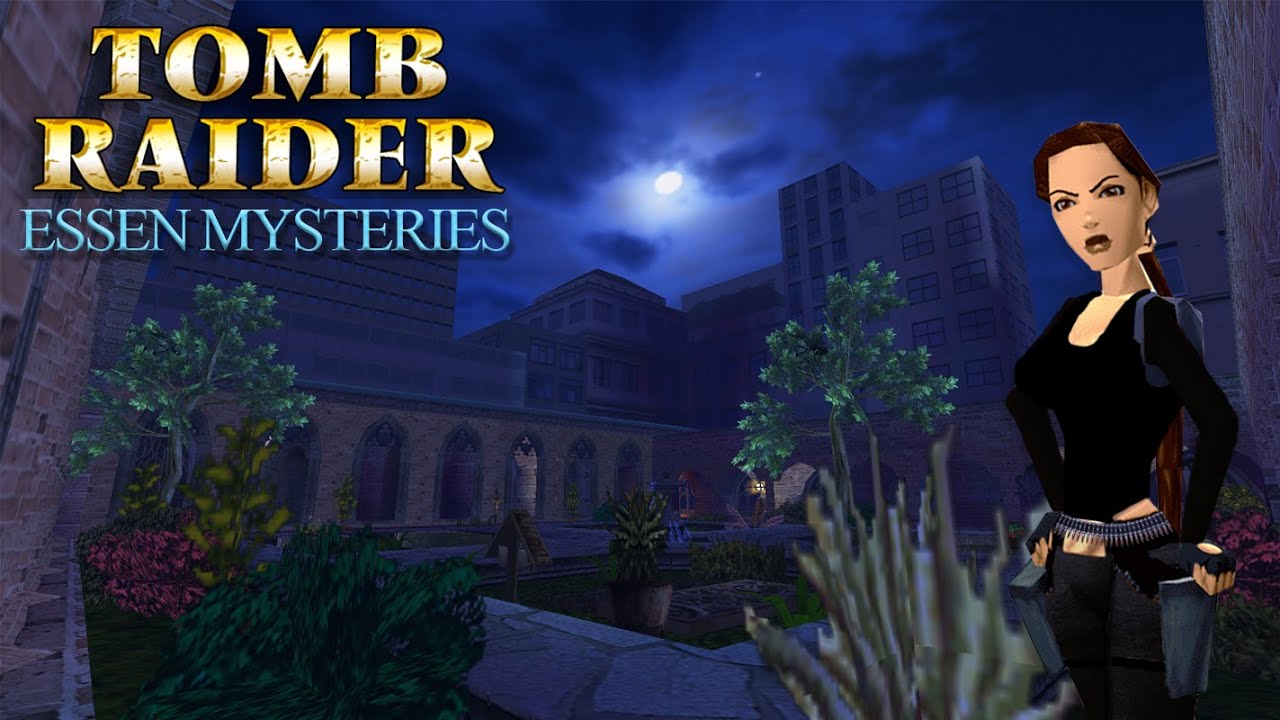 Tomb Raider - Essen Mysteries Walkthrough