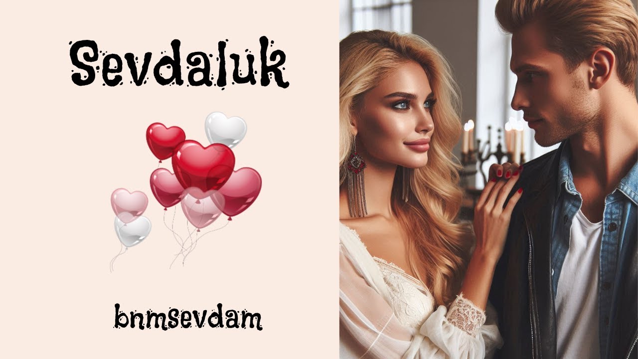 Sevdaluk - Tek Bölüm - Çınar&Ceren |Bnmsevdam|