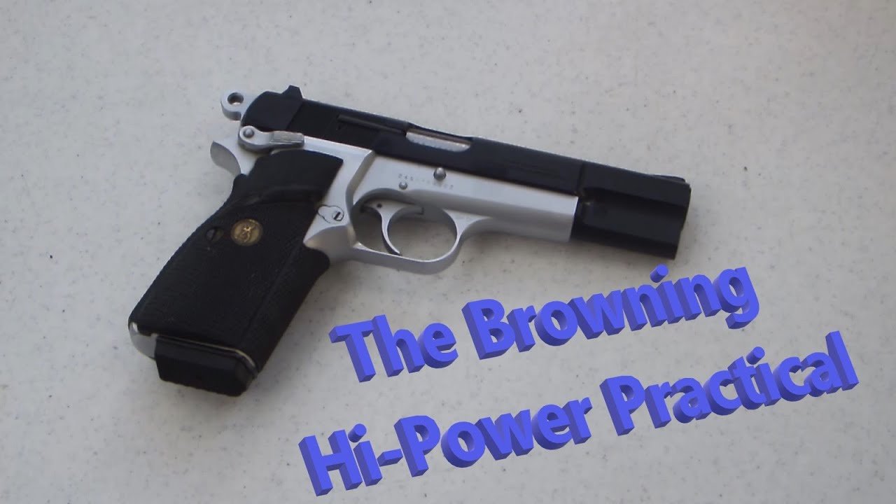 Shooting the Browning Hi-Power Practical