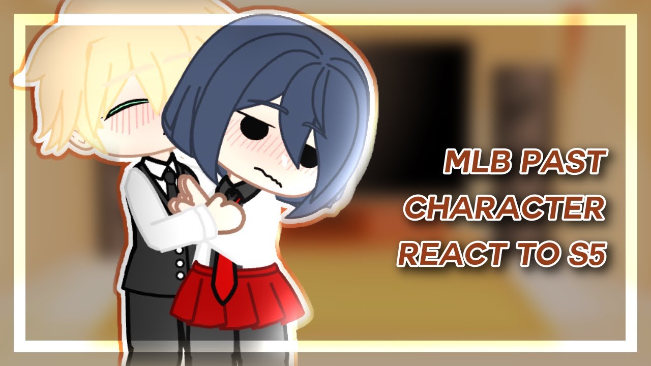 Past miraculous ladybug react to S5 / part 2/2 / Gacha Club
