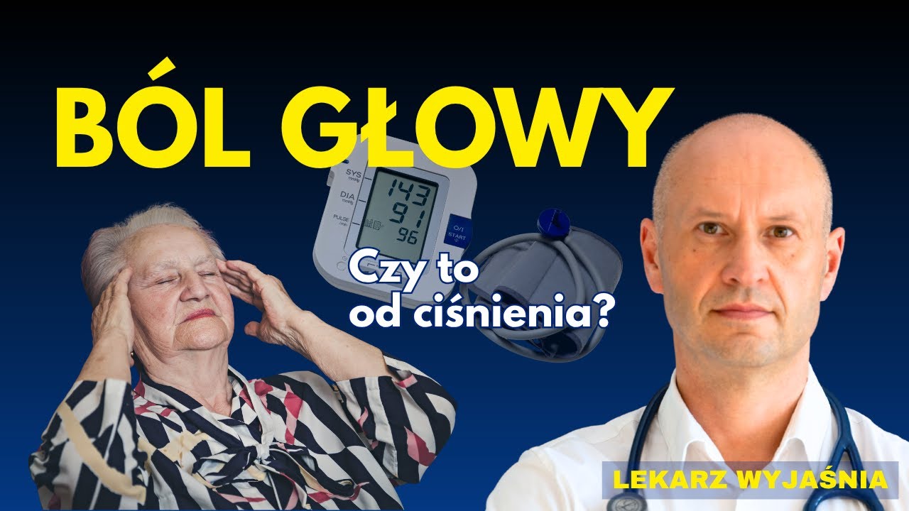 DLACZEGO odczuwasz B&Oacute;L Głowy?