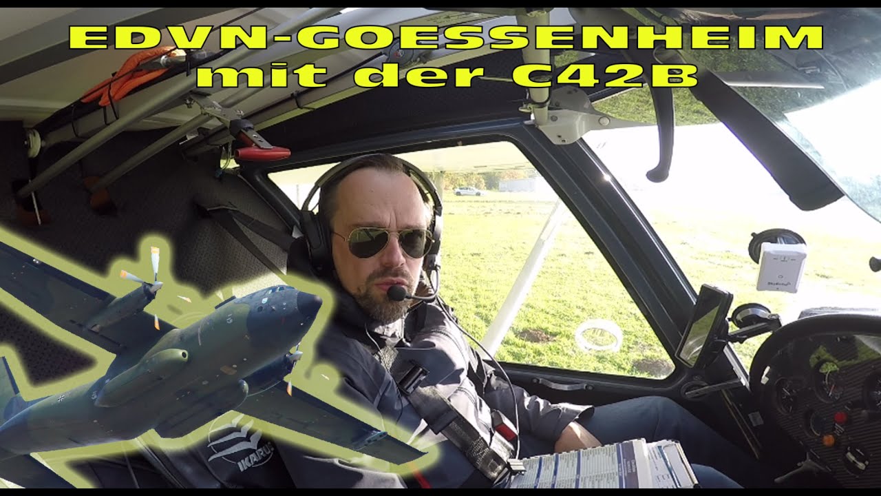 Flug von Northeim nach Goessenheim mit der C42 - Transall im Anflug !