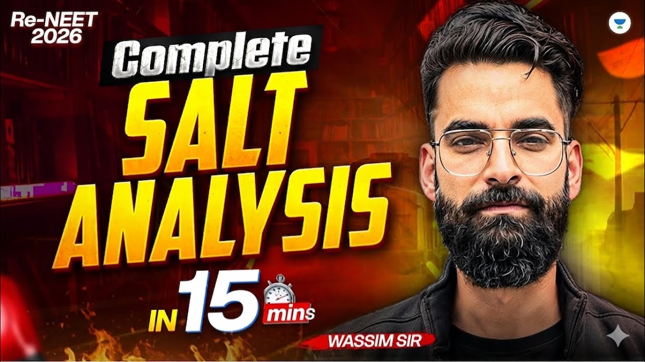 🚀Complete SALT ANALYSIS in 15 Minutes! Re-Neet 2026 | Wassim Bhat 