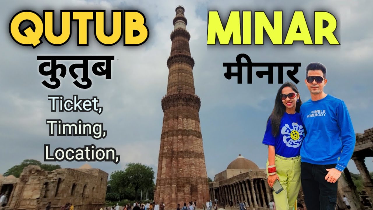 Qutub Minar, Delhi  || Tickets, Timings, Full tour guide || Qutub minar latest vlog 