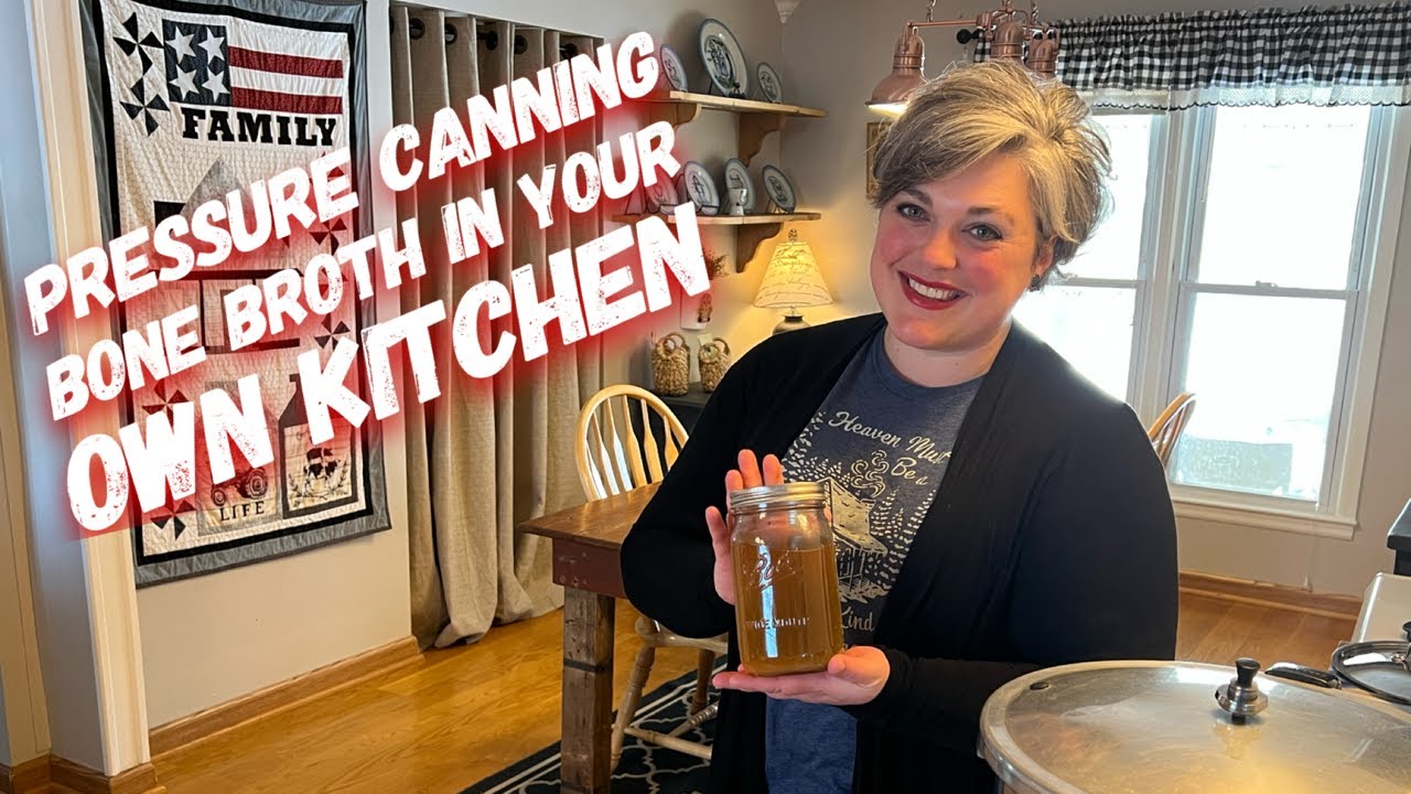 Pressure Canning Bone Broth in Your Own Kitchen