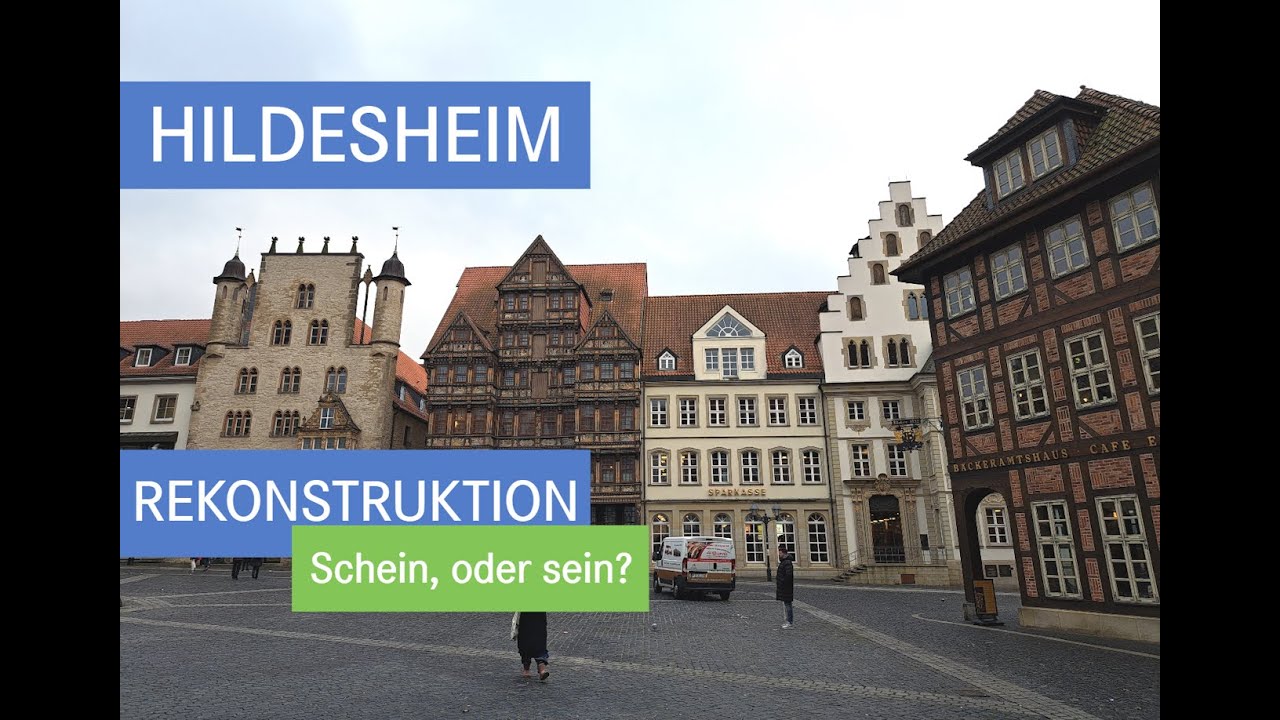 Die Rekonstruktion des Marktplatzes von Hildesheim