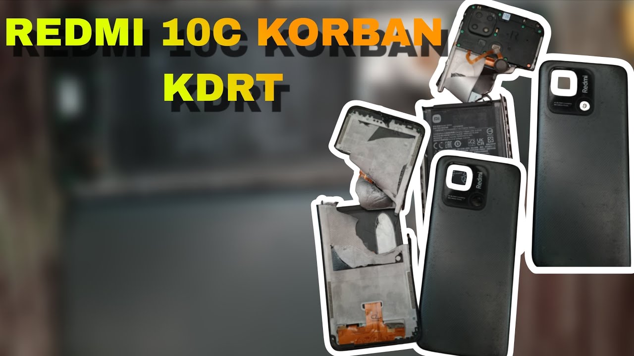 REDMI 10C KORBAN KDRT‼️