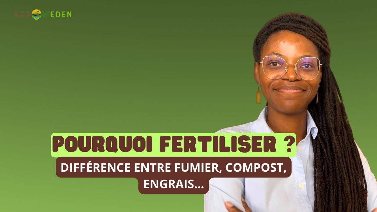 Pourquoi FUMIER, COMPOST et ENGRAIS sont utilisés dans les champs ?