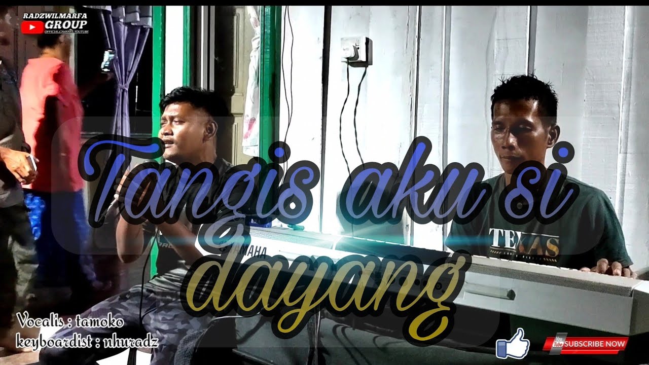 Radzwilmarfa group---tangis aku si dayang by tamoko