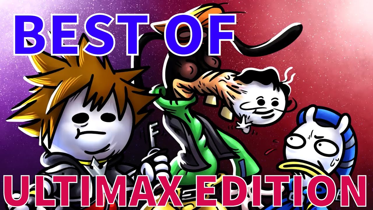 Best Of Oney Plays: Kingdom Hearts 2 (ULTIMAX EDITION)