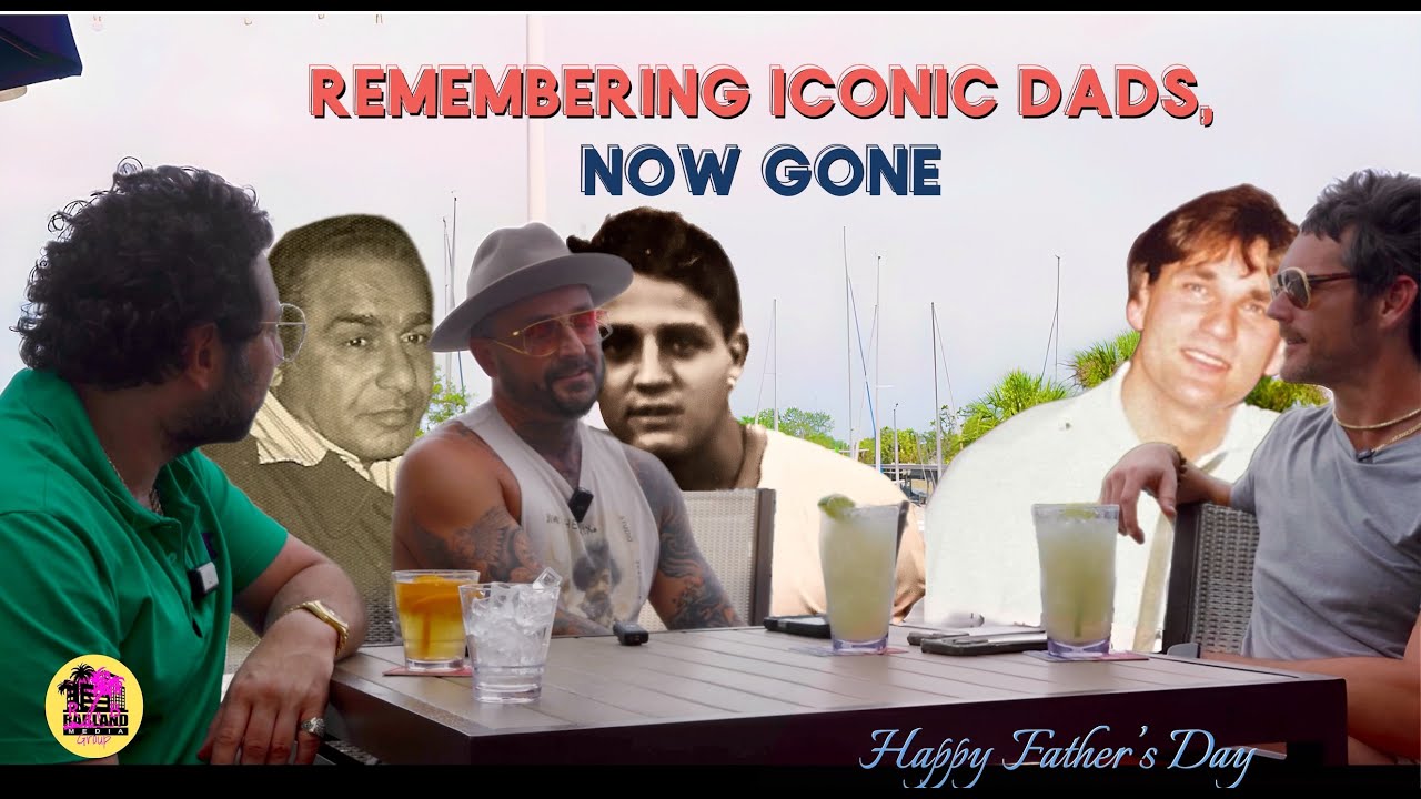 Remembering Iconic Dads, Now Gone (Never Forgotten) For Father's Day