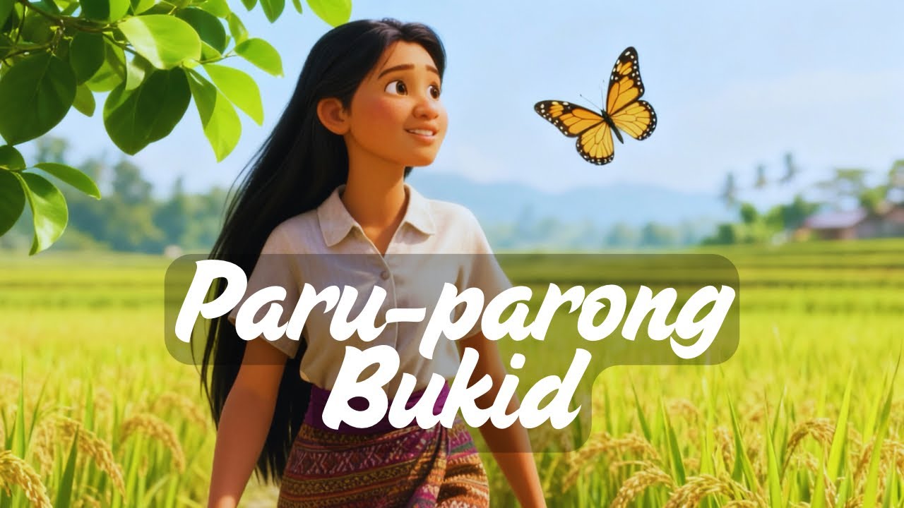 Paru-parong Bukid | Filipino Folk Song