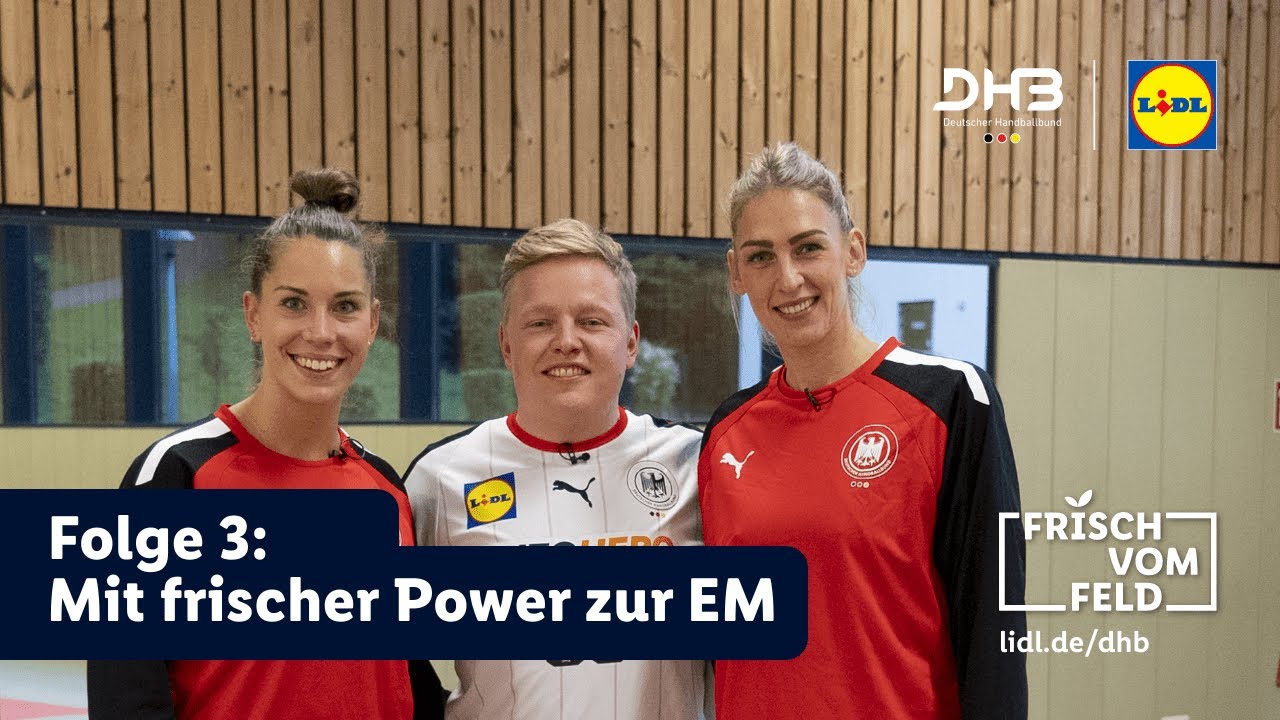 Handball hautnah: Mit frischer Power zur EM - mit Emily Bölk & Luisa Schulze | Folge 3