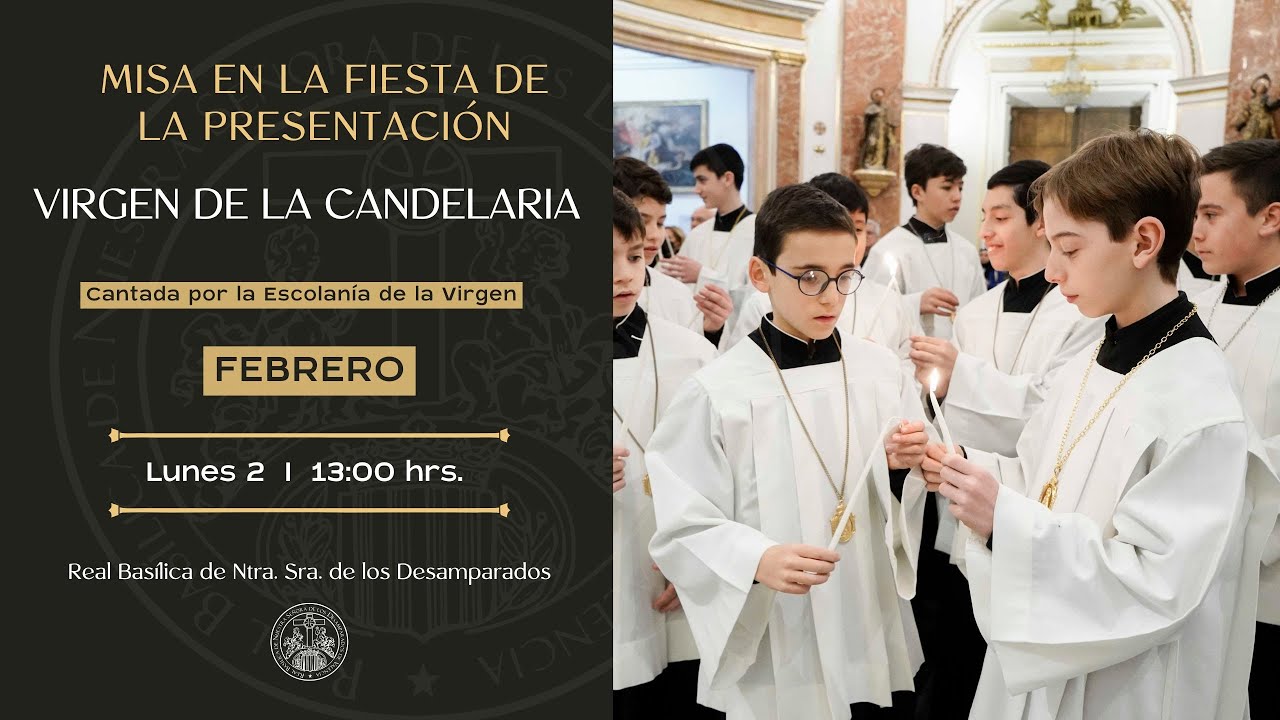 Misa en la fiesta de la presentación del Señor - Virgen de la Candelaria 02.02.2026 | 13:00 hrs.