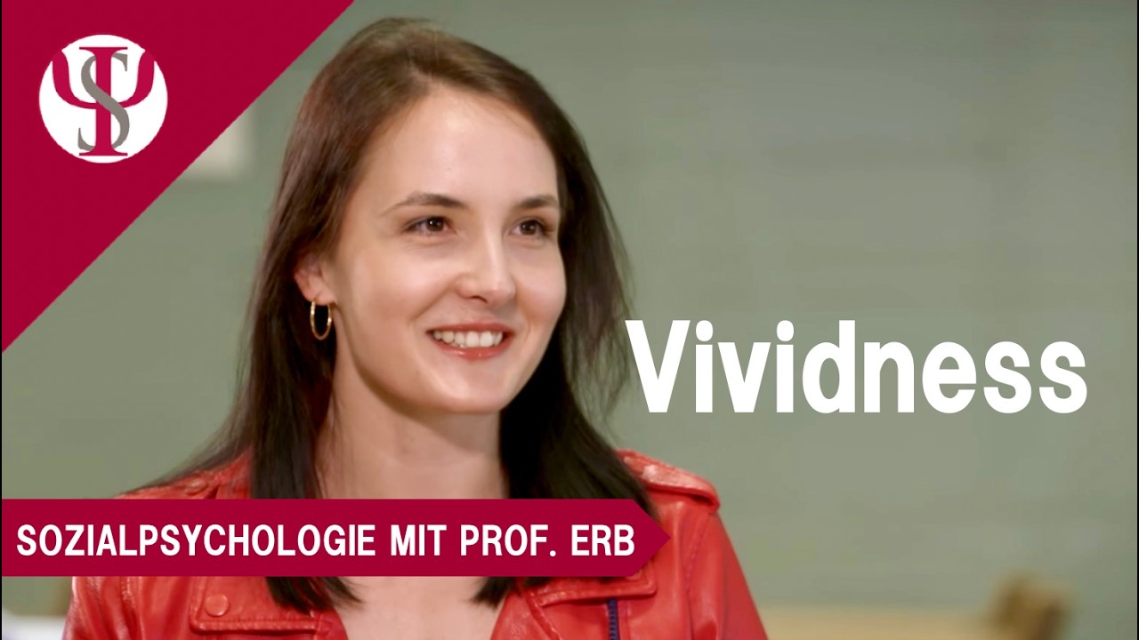 Vividness | Sozialpsychologie mit Prof. Erb