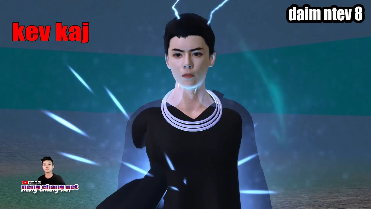 kev kaj lub xauv hwj huaj hmong Animation 3d daim ntev part 8