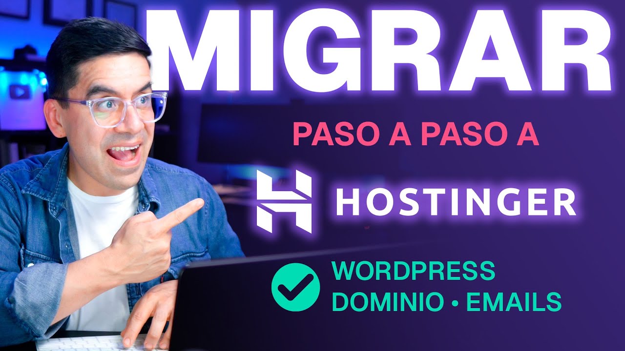 C&oacute;mo migrar mi WEB a Hostinger con Dominio y Correos ✉️ F&aacute;cil en minutos ✅  2026