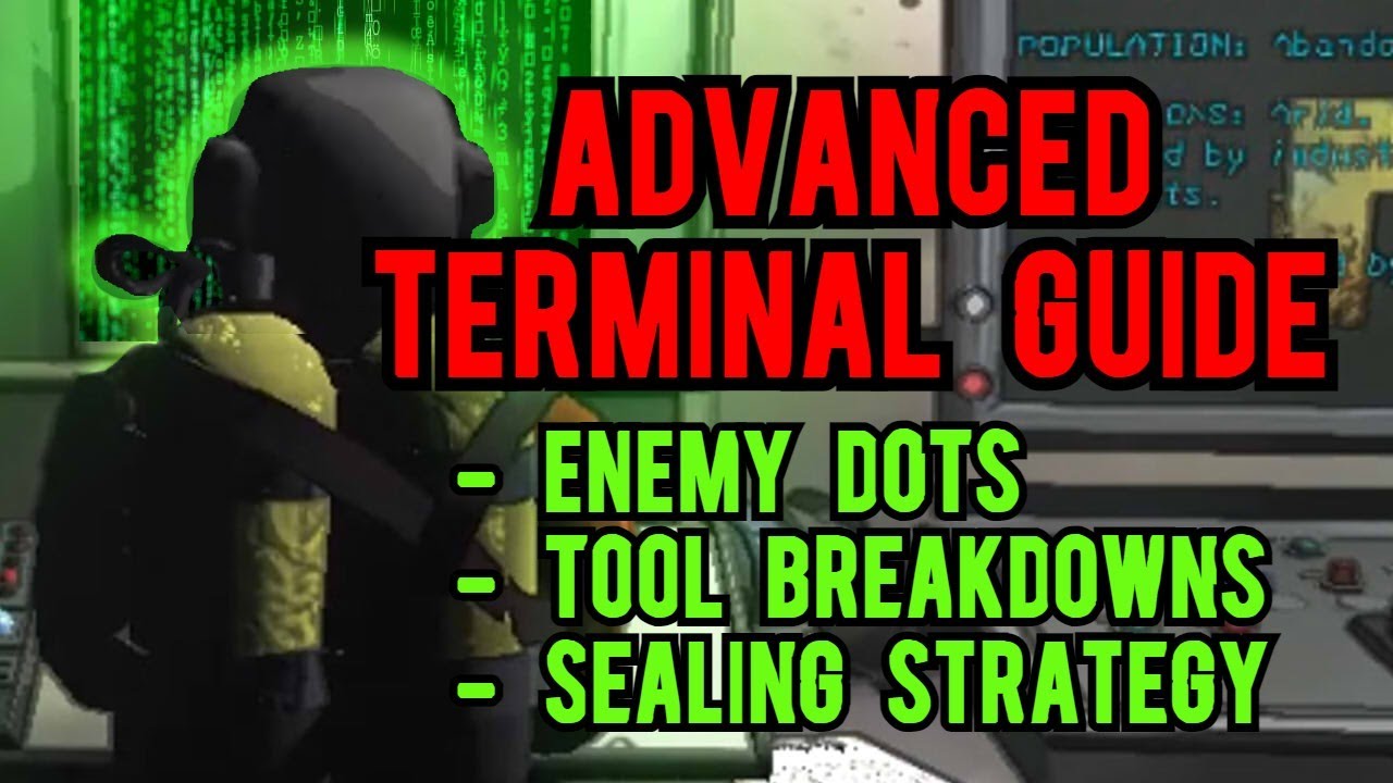 Advanced Terminal Guide (fancy tips and tricks everywhere!) - Lethal Company