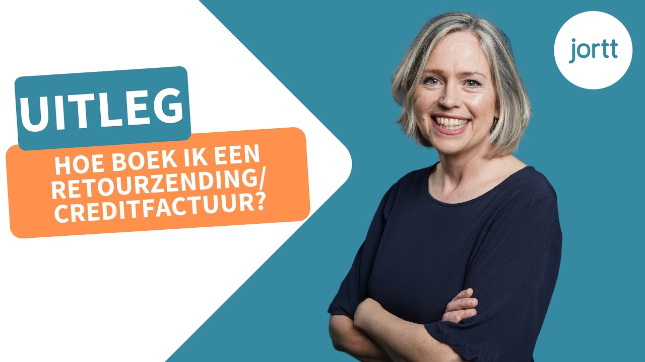 Hoe boek ik een retourzending/creditfactuur | Jortt - Online Boekhouden