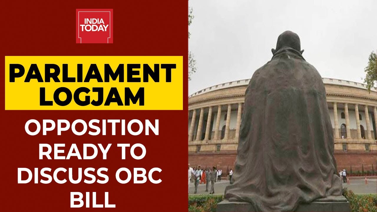 Parliament Logjam: Opposition Ready To Discuss OBC Bill; To Support Constitution Amendment Bill