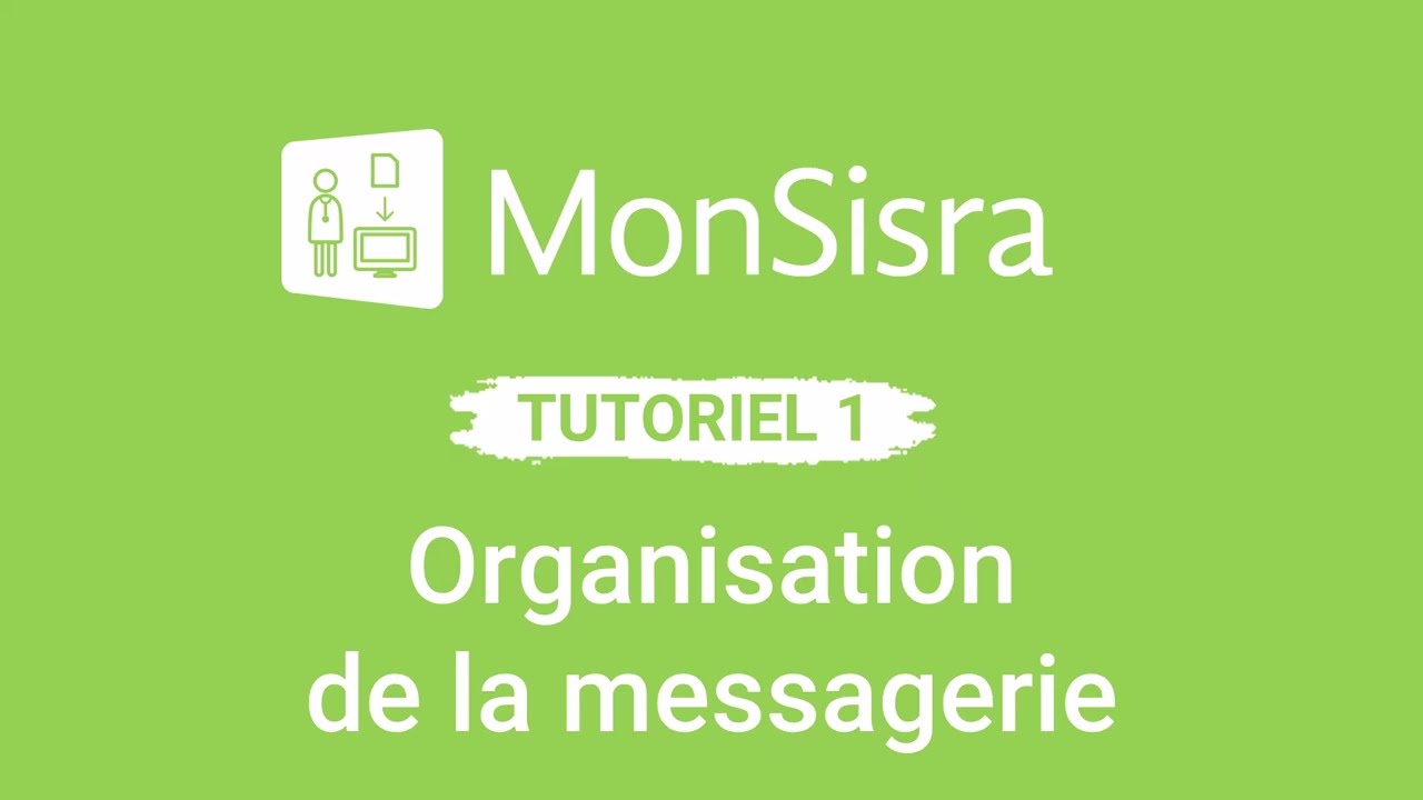 MonSisra - Organisation de la messagerie