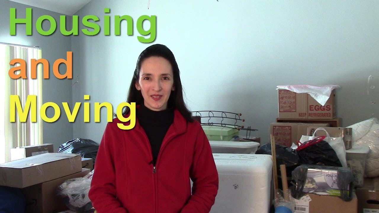 Housing and Moving - U.S. Culture & English Vocabulary