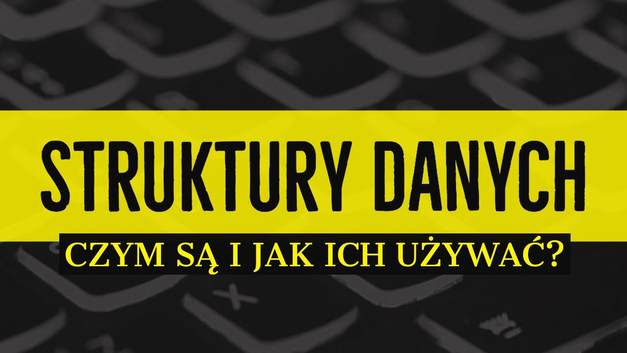 Czym są STRUKTURY DANYCH? - ArrayList, HashMap, HashSet
