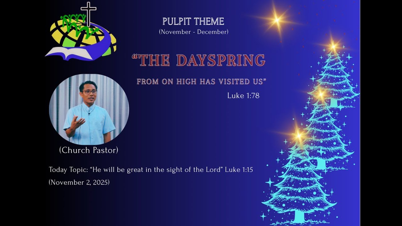 “He will be great in the sight of the Lord” Luke 1:15