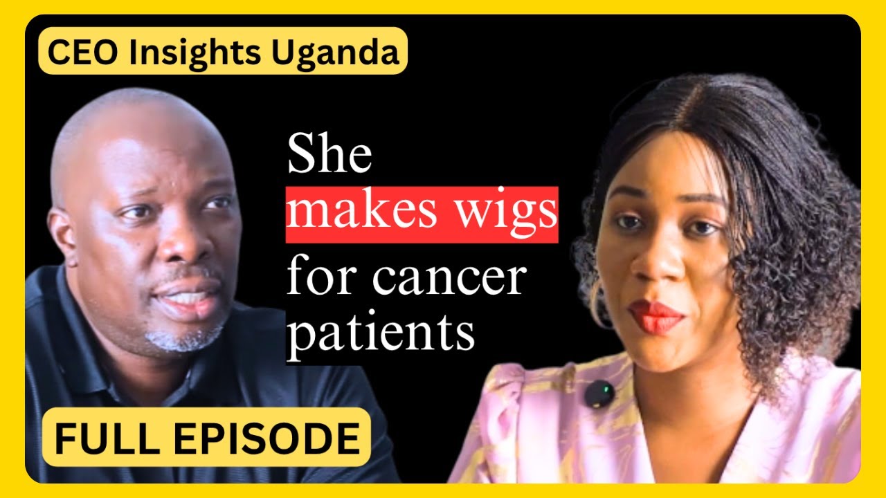 Why Nazziwa Diana makes custom wigs for cancer patients in Uganda