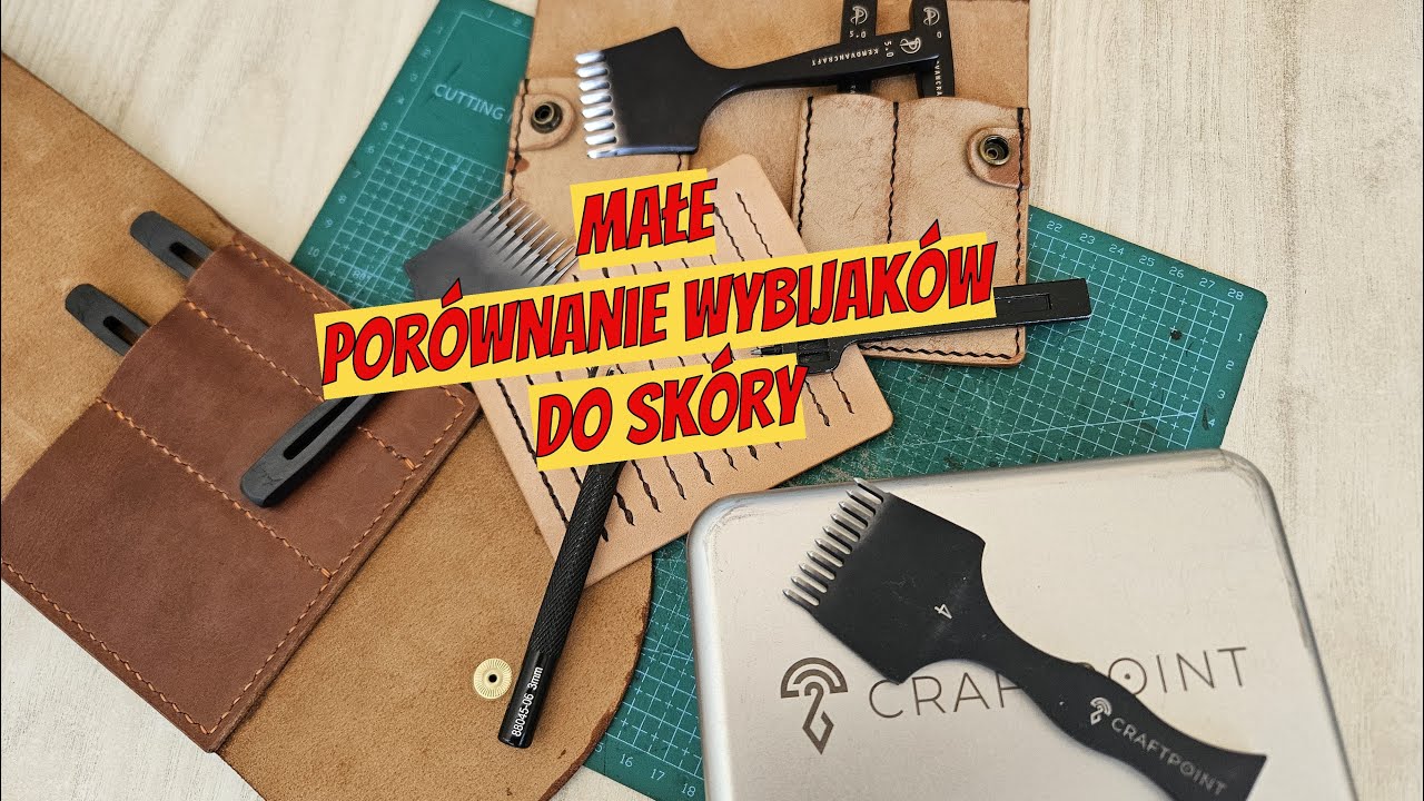 Wybijaki do skóry - porównanie moich obecnych