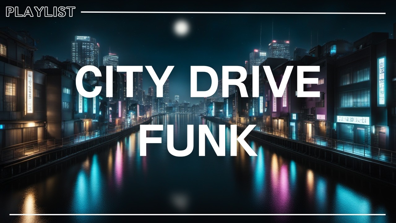 City Drive Funk | Neon City Midnight Groove
