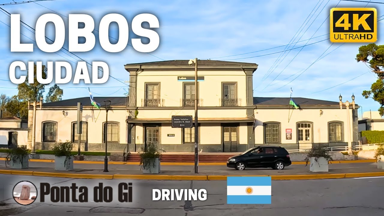 CIUDAD de LOBOS en 4k - testimonios de cultura y tradición en sus CALLES #drivingtour 2025 ARGENTINA