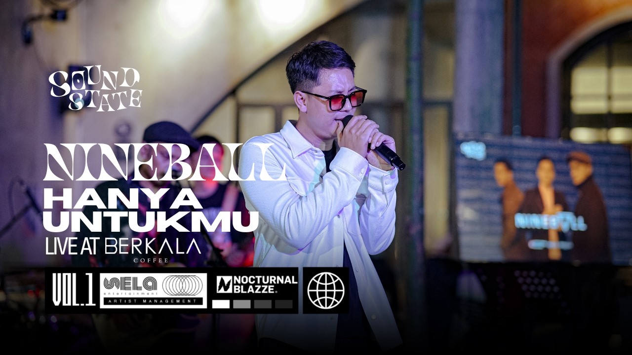 Nineball - Hanya Untukmu | Live at Soundstate vol.01