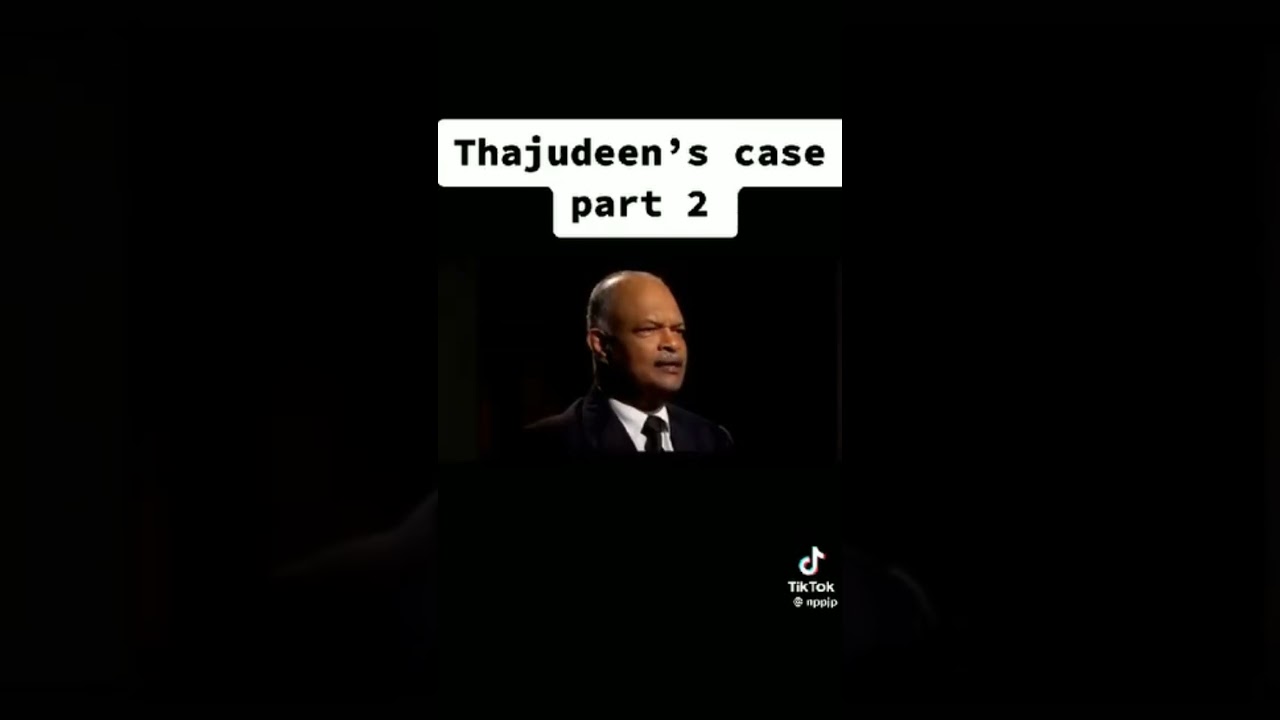 Thajudeen Case
