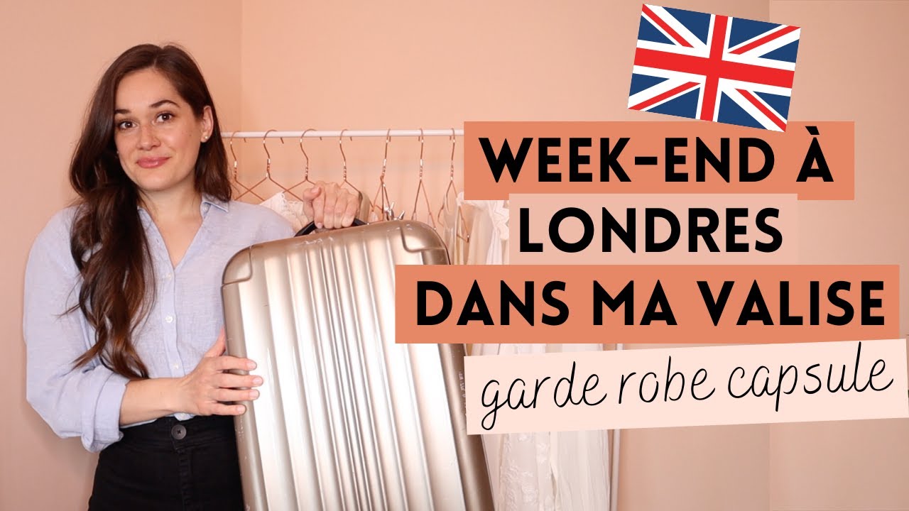 DANS MA VALISE POUR UN WEEK-END &Agrave; LONDRES | Garde Robe Capsule de Voyage | Lauriane Villa