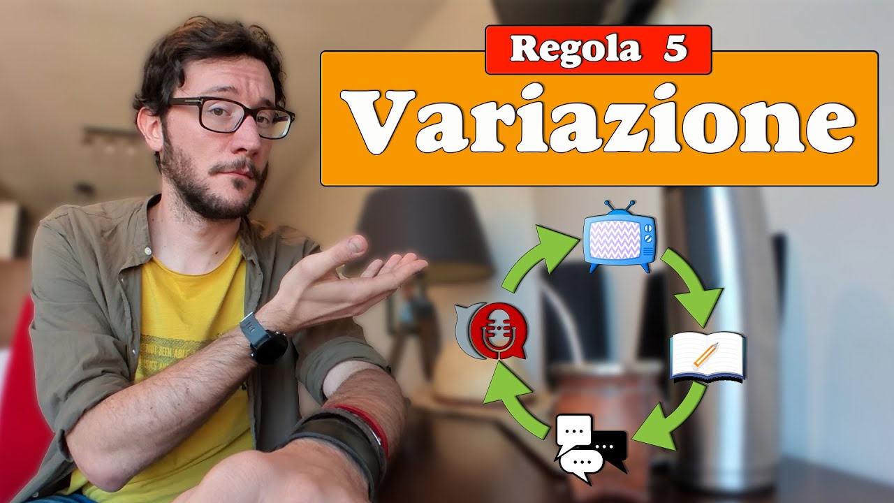 COME IMPARARE UNA LINGUA: LA VARIAZIONE