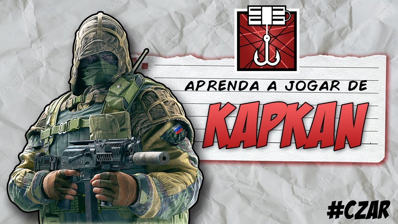 APRENDA A JOGAR BEM DE KAPKAN [RAINBOW SIX]