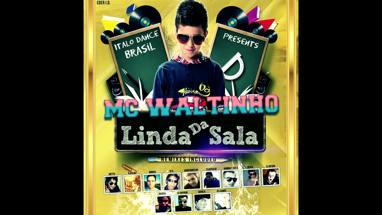Mc Waltinho - Linda Da Sala (Domasi  Albertino Remix) ITALO DANCE 2015