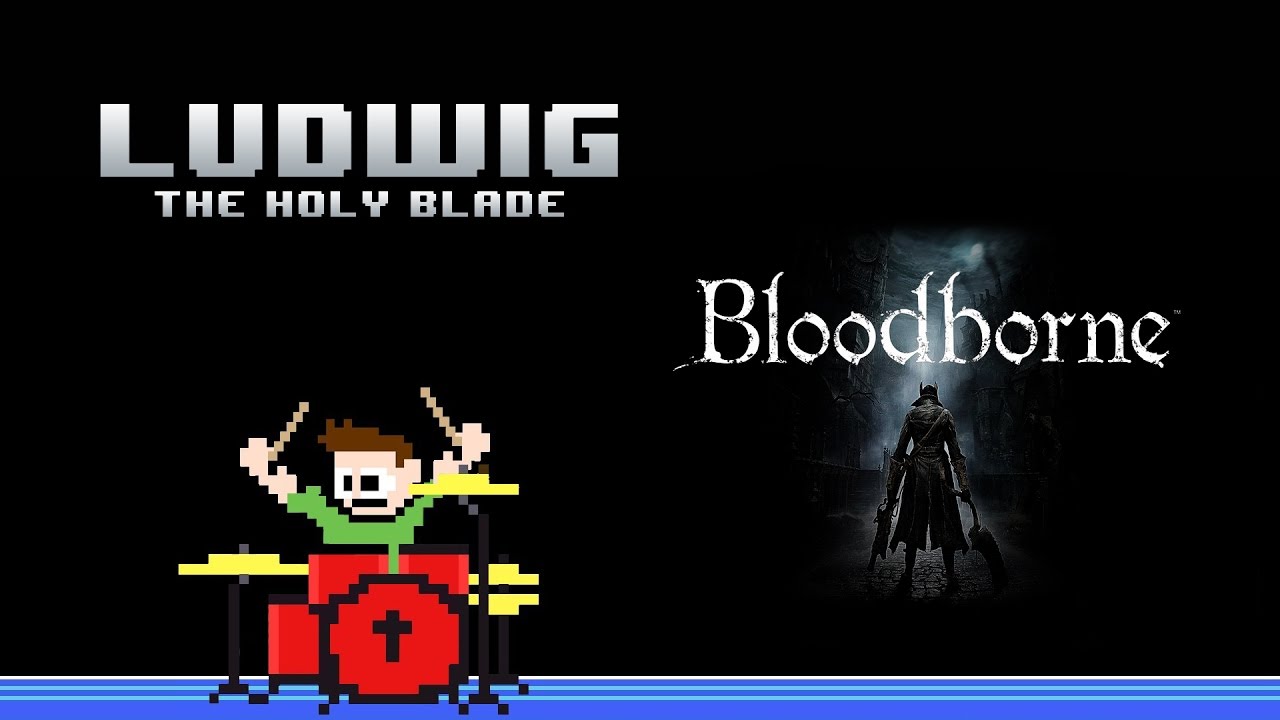 Bloodborne OST - Ludwig, The Holy Blade (Drum Cover) -- The8BitDrummer