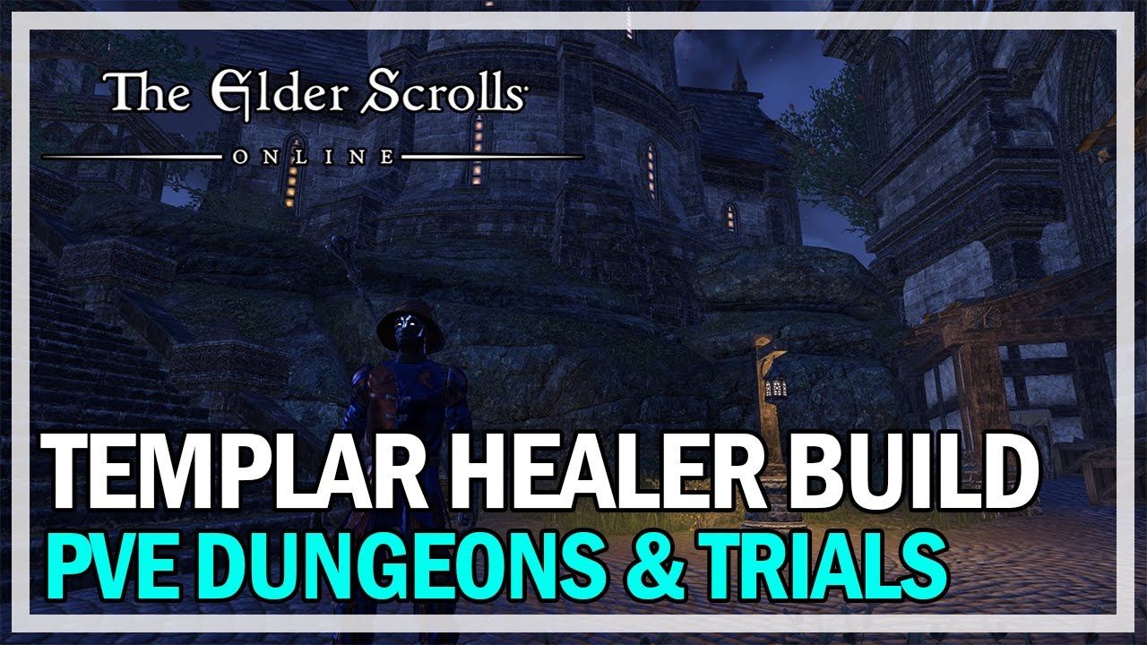 ESO Templar Healer PvE Build Guide - Dungeons & Trials (Homestead)