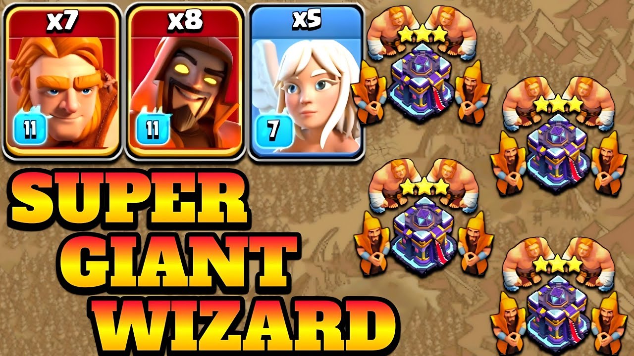 Th15 New Level Super Giant & Super Wizard Are Overpowered!! Th15 Attack Strategy - Clash of Clans