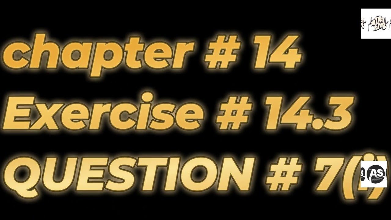 11th math ch # 14 ex # 14.3 Q5 to 16  PTB || IGCSE Edexcel || O/A Level || FBise